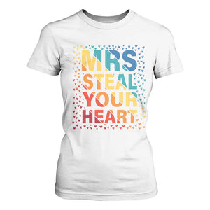 Valentine's Day T Shirt For Women Mrs Steal Your Heart Funny Rainbow Heart TS09 White Print Your Wear