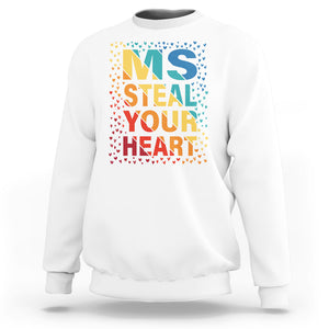 Valentine's Day Sweatshirt Ms Steal Your Heart Funny Rainbow Heart TS09 White Printyourwear