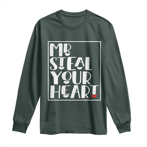 Valentine's Day Long Sleeve Shirt Mr Steal Your Heart Funny Heart TS09 Dark Forest Green Print Your Wear