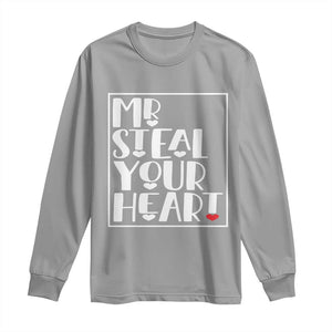 Valentine's Day Long Sleeve Shirt Mr Steal Your Heart Funny Heart TS09 Sport Gray Print Your Wear