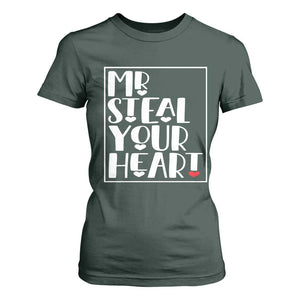 Valentine's Day T Shirt For Women Mr Steal Your Heart Funny Heart TS09 Dark Forest Green Print Your Wear