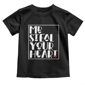 Valentine's Day Toddler T Shirt Mr Steal Your Heart Funny Heart TS09 Black Print Your Wear