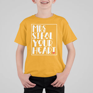 Valentine's Day T Shirt For Kid Mrs Steal Your Heart Funny Heart TS09 Gold Printyourwear