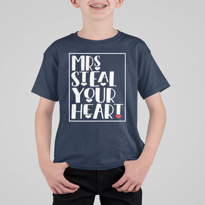 Valentine's Day T Shirt For Kid Mrs Steal Your Heart Funny Heart TS09 Navy Printyourwear