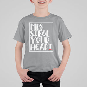 Valentine's Day T Shirt For Kid Mrs Steal Your Heart Funny Heart TS09 Sport Gray Printyourwear