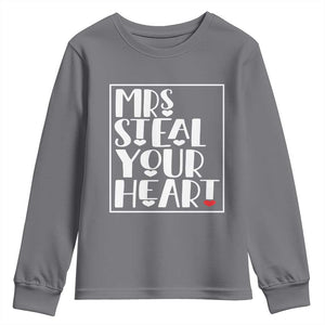 Valentine's Day Youth Sweatshirt Mrs Steal Your Heart Funny Heart TS09 Charcoal Print Your Wear