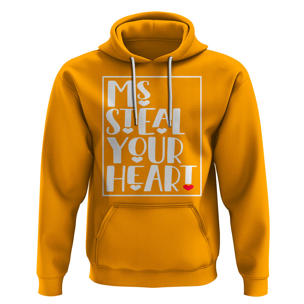 Valentine's Day Hoodie Ms Steal Your Heart Funny Heart TS09 Gold Printyourwear