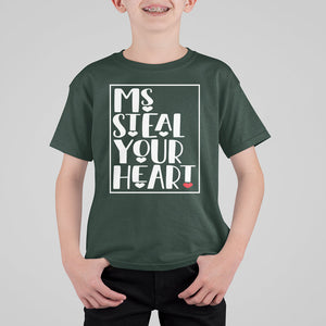 Valentine's Day T Shirt For Kid Ms Steal Your Heart Funny Heart TS09 Dark Forest Green Printyourwear