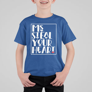 Valentine's Day T Shirt For Kid Ms Steal Your Heart Funny Heart TS09 Royal Blue Printyourwear