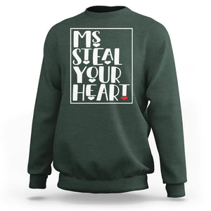 Valentine's Day Sweatshirt Ms Steal Your Heart Funny Heart TS09 Dark Forest Green Printyourwear