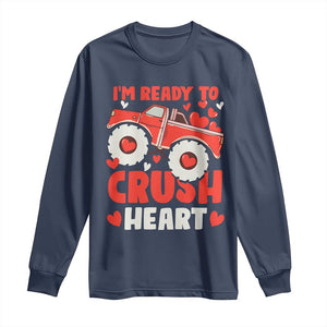 Valentine's Day Long Sleeve Shirt I Ready To Crush Hearts Monster Truck TS09 Navy Print Your Wear