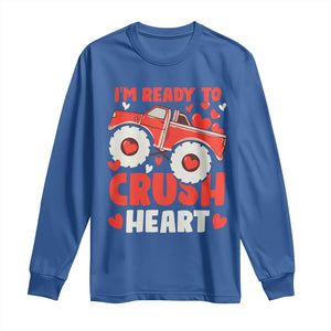 Valentine's Day Long Sleeve Shirt I Ready To Crush Hearts Monster Truck TS09 Royal Blue Print Your Wear