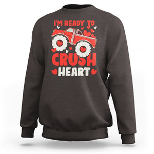 Valentine's Day Sweatshirt I Ready To Crush Hearts Monster Truck TS09 Dark Chocolate Printyourwear