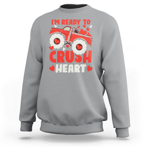 Valentine's Day Sweatshirt I Ready To Crush Hearts Monster Truck TS09 Sport Gray Printyourwear