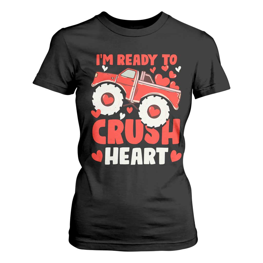 Valentine's Day T Shirt For Women I Ready To Crush Hearts Monster Truck TS09 Black Print Your Wear