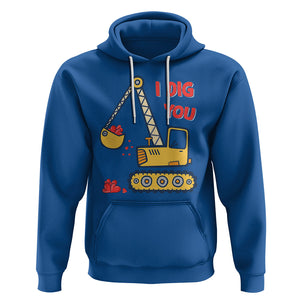 Valentine's Day Hoodie I Dig You Construction Truck Heart TS09 Royal Blue Printyourwear