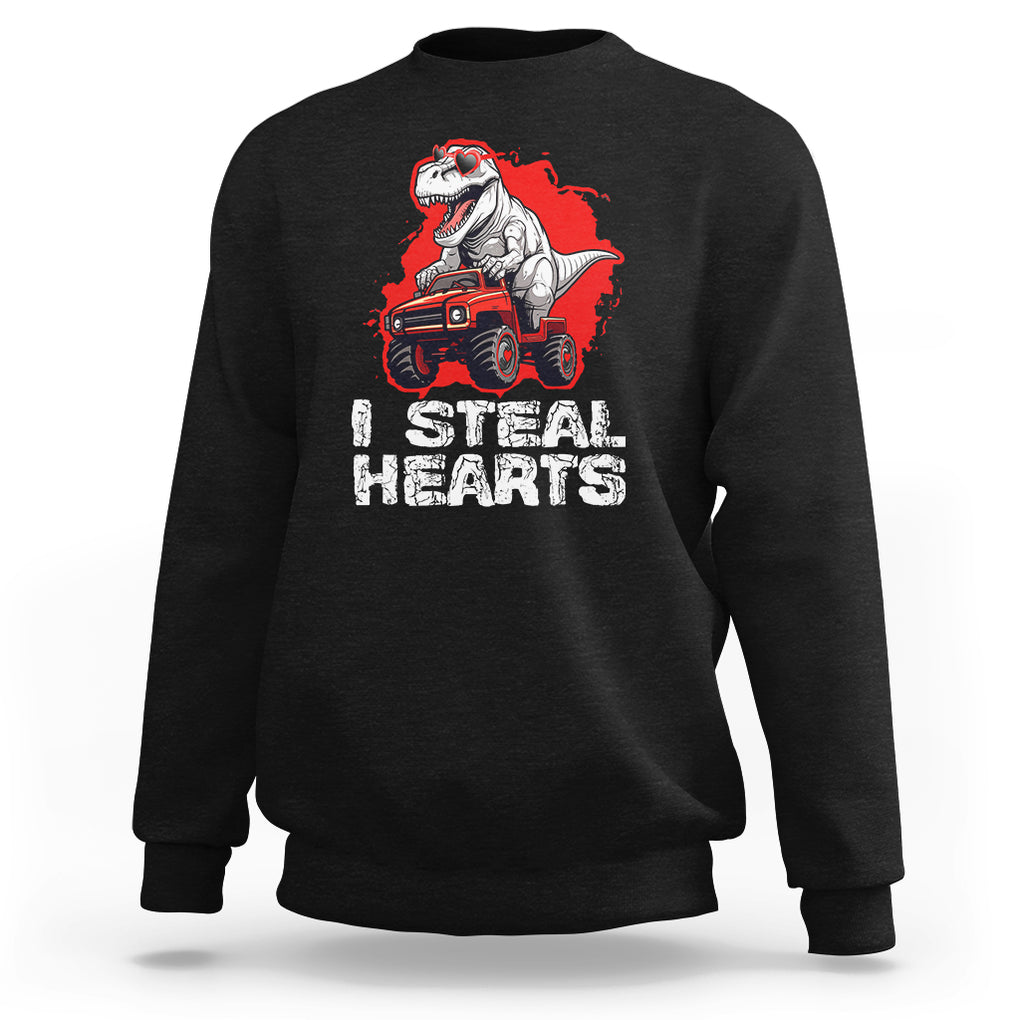 Valentine's Day Sweatshirt I Steal Hearts Cool Dinosaur Riding Monster Truck TS09 Black Printyourwear