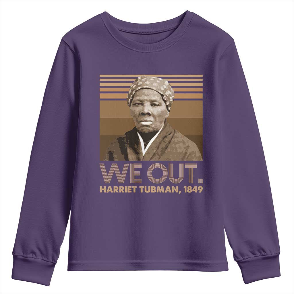 Harriet Tubman Youth Sweatshirt We Out 1849 Retro Black History TS09 Purple Print Your Wear