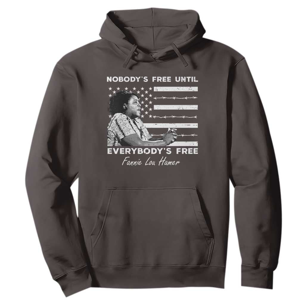 Fannie Lou Hamer Hoodie Nobody's Free Until Everybody's Free Black History TS09 Dark Chocolate Print Your Wear