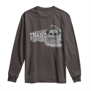 Nah Rosa Parks Long Sleeve Shirt Bus 1955 Black History Month TS09 Dark Chocolate Print Your Wear