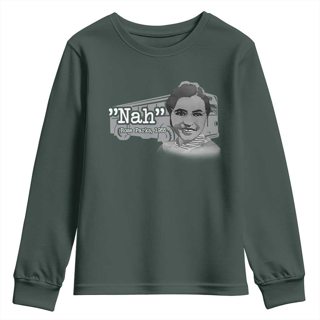 Nah Rosa Parks Youth Sweatshirt Bus 1955 Black History Month TS09 Dark Forest Green Print Your Wear