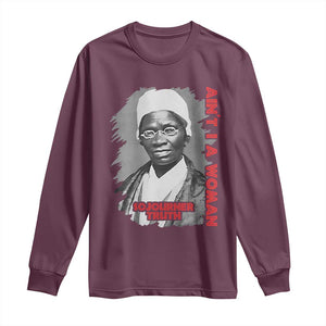 Sojourner Truth Long Sleeve Shirt Ain't I A Women Black History TS09 Maroon Print Your Wear