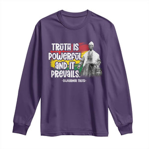 Sojourner Truth Long Sleeve Shirt Truth Is Powerful And It Prevails Black History TS09 Purple Print Your Wear