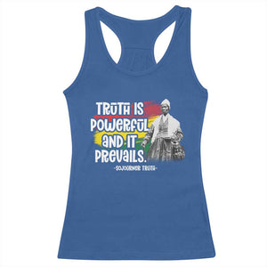 Sojourner Truth Racerback Tank Top Truth Is Powerful And It Prevails Black History TS09 Royal Blue Print Your Wear
