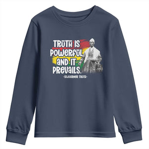 Sojourner Truth Youth Sweatshirt Truth Is Powerful And It Prevails Black History TS09 Navy Print Your Wear