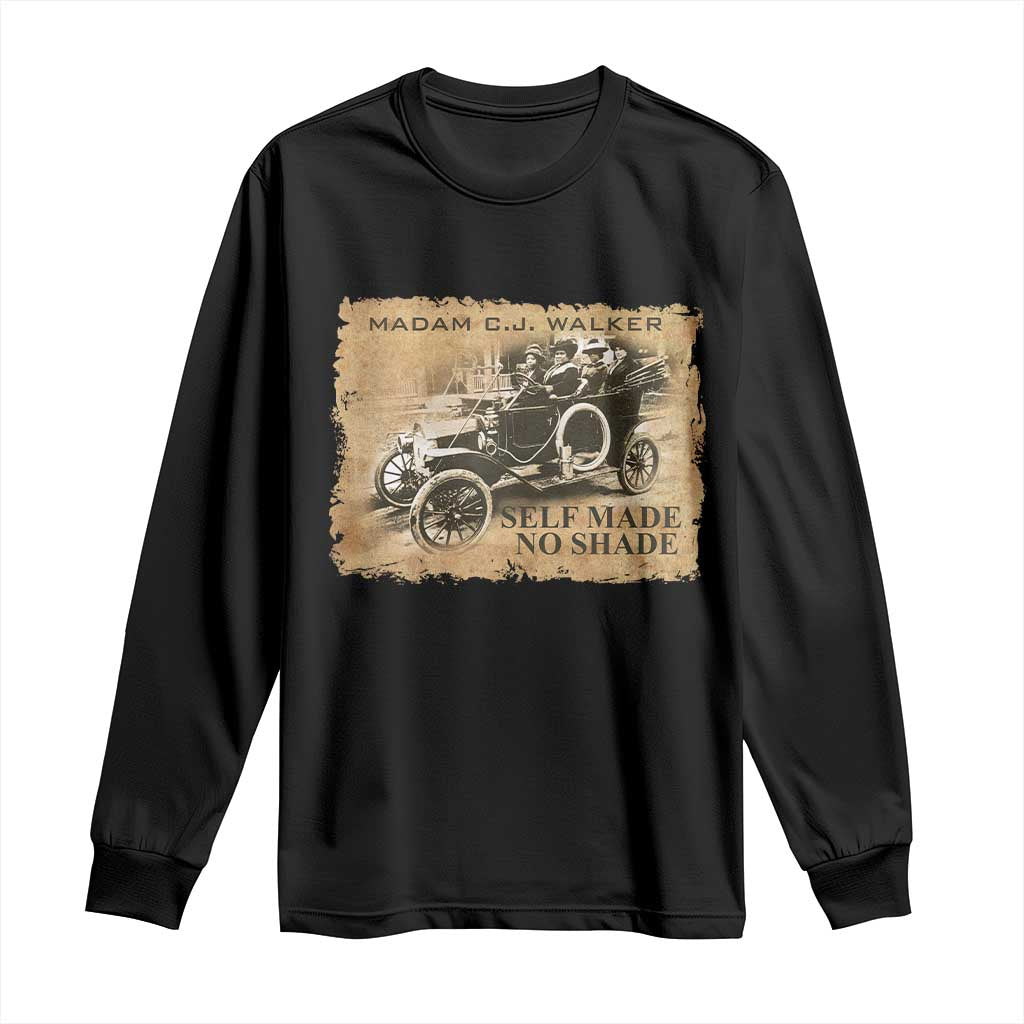 Madam C.J. Walker Long Sleeve Shirt Self Made No Shade Black History TS09 Black Print Your Wear