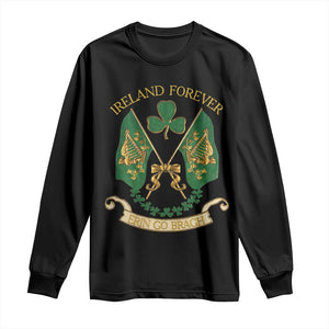 Irish Pride Long Sleeve Shirt Eirinn Go Brach Ireland Forever TS09 Black Print Your Wear