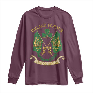 Irish Pride Long Sleeve Shirt Eirinn Go Brach Ireland Forever TS09 Maroon Print Your Wear