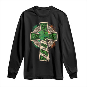 Irish Pride Long Sleeve Shirt Eirinn Go Brach Ireland For Ever TS09 Black Print Your Wear