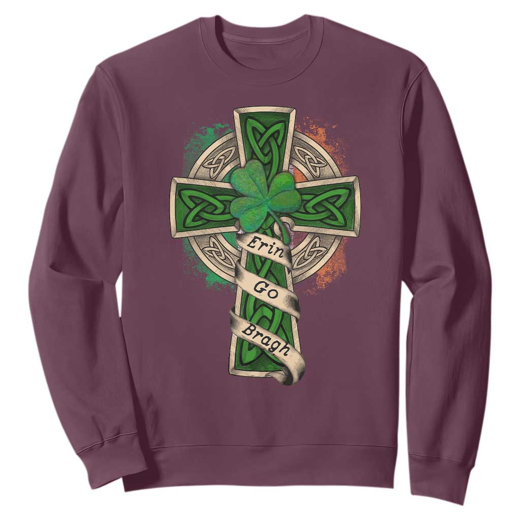 Irish Pride Sweatshirt Eirinn Go Brach Ireland For Ever TS09 Maroon Print Your Wear