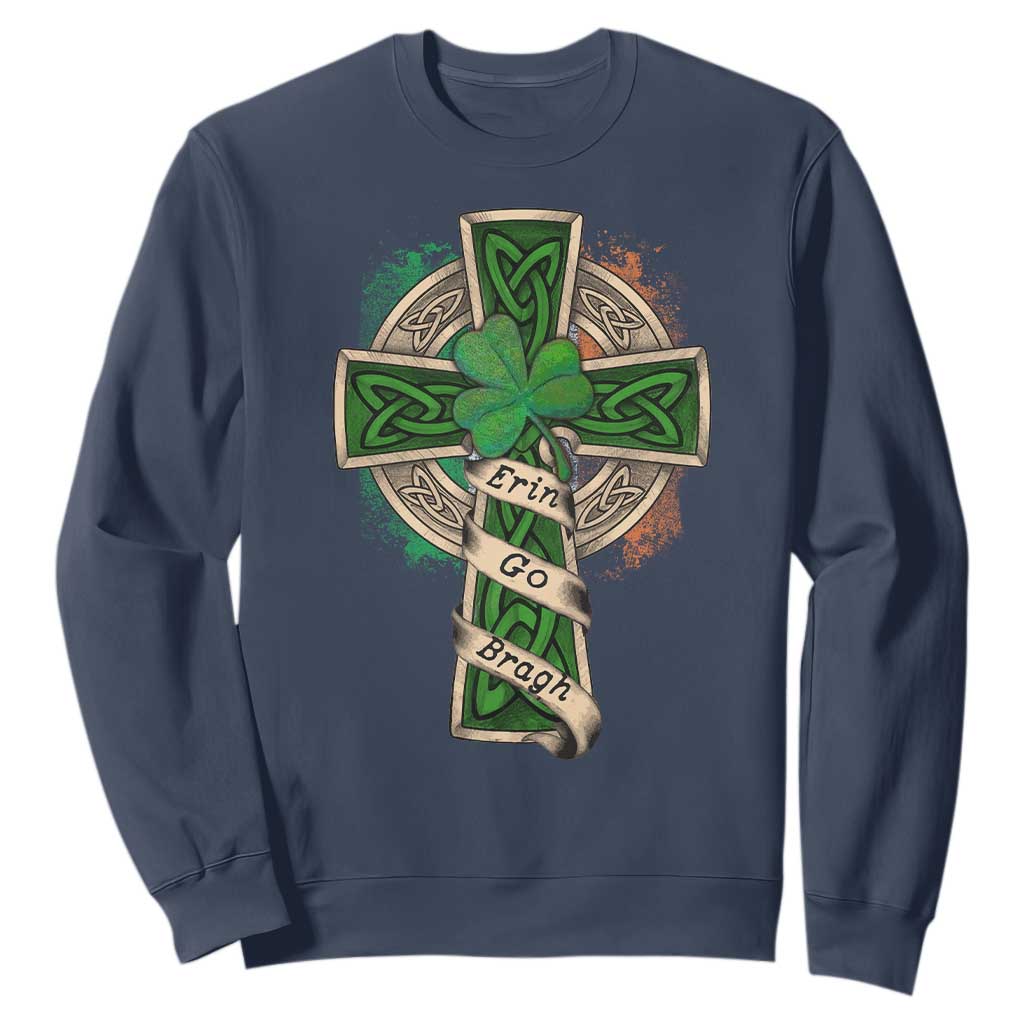 Irish Pride Sweatshirt Eirinn Go Brach Ireland For Ever TS09 Navy Print Your Wear