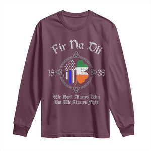 Irish Pride Long Sleeve Shirt Fir Na Dli Men Of Law Shamrock American Irish Flag TS09 Maroon Print Your Wear