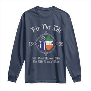 Irish Pride Long Sleeve Shirt Fir Na Dli Men Of Law Shamrock American Irish Flag TS09 Navy Print Your Wear