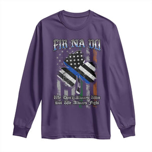 Fir Na Dli Men Of Law Long Sleeve Shirt We Don't Always Win But We Always Fight TS09 Purple Print Your Wear