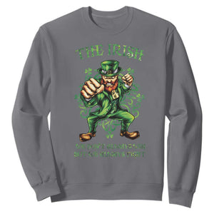 Irish Pride Sweatshirt We Don't Always Win But We Always Fight Funny Leprechaun TS09 Charcoal Print Your Wear