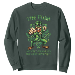 Irish Pride Sweatshirt We Don't Always Win But We Always Fight Funny Leprechaun TS09 Dark Forest Green Print Your Wear