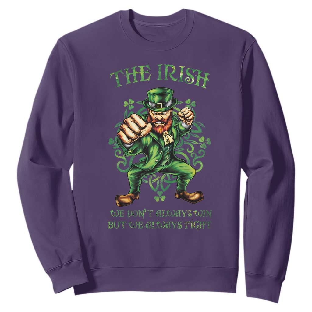 Irish Pride Sweatshirt We Don't Always Win But We Always Fight Funny Leprechaun TS09 Purple Print Your Wear