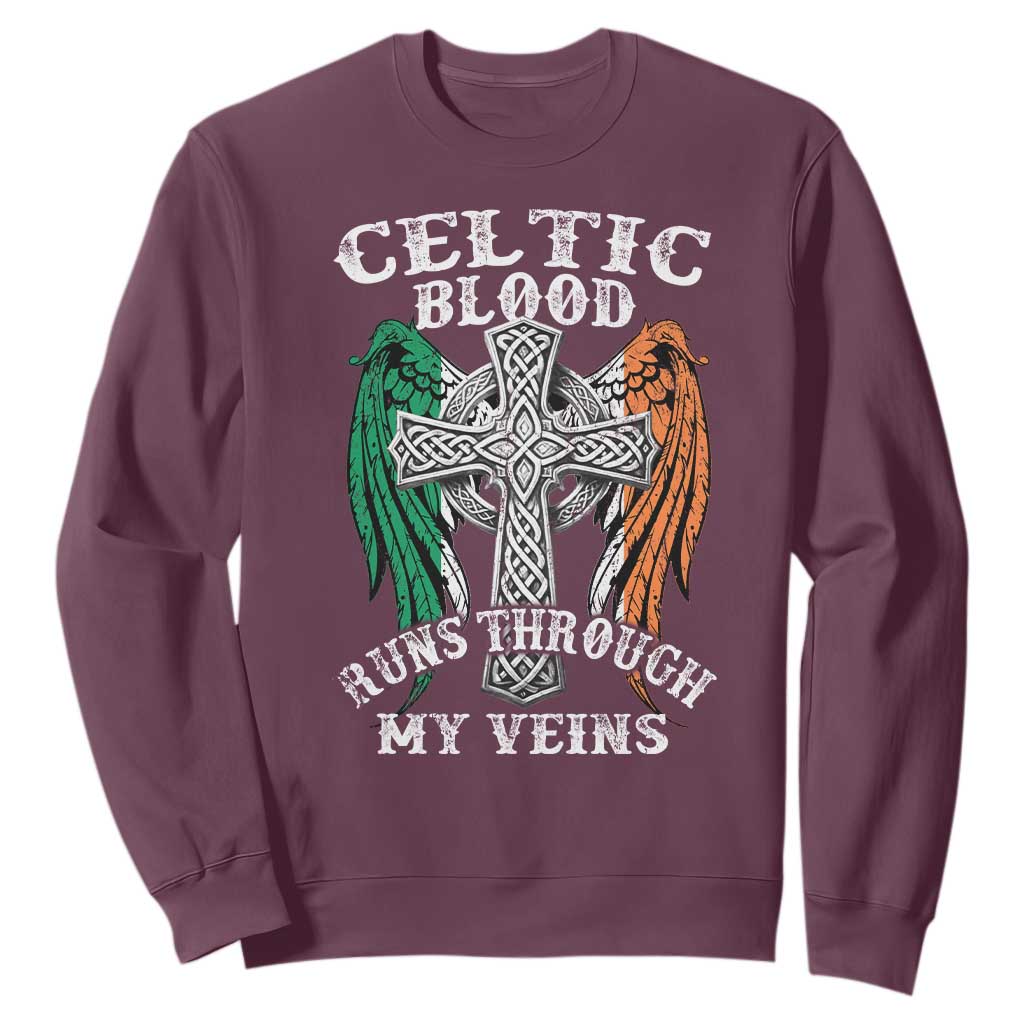 Irish Celtic Pride Sweatshirt Celtic Blood Runs Through My Veins TS09 Maroon Print Your Wear