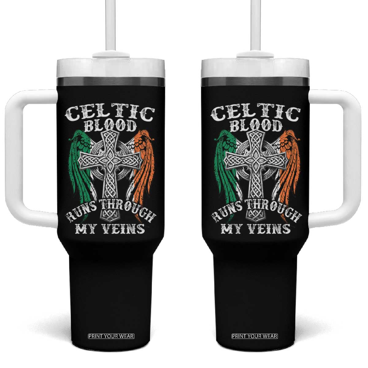 Irish Celtic Pride Tumbler With Handle Celtic Blood Runs Through My Veins TS09 One Size: 40 oz Black Print Your Wear