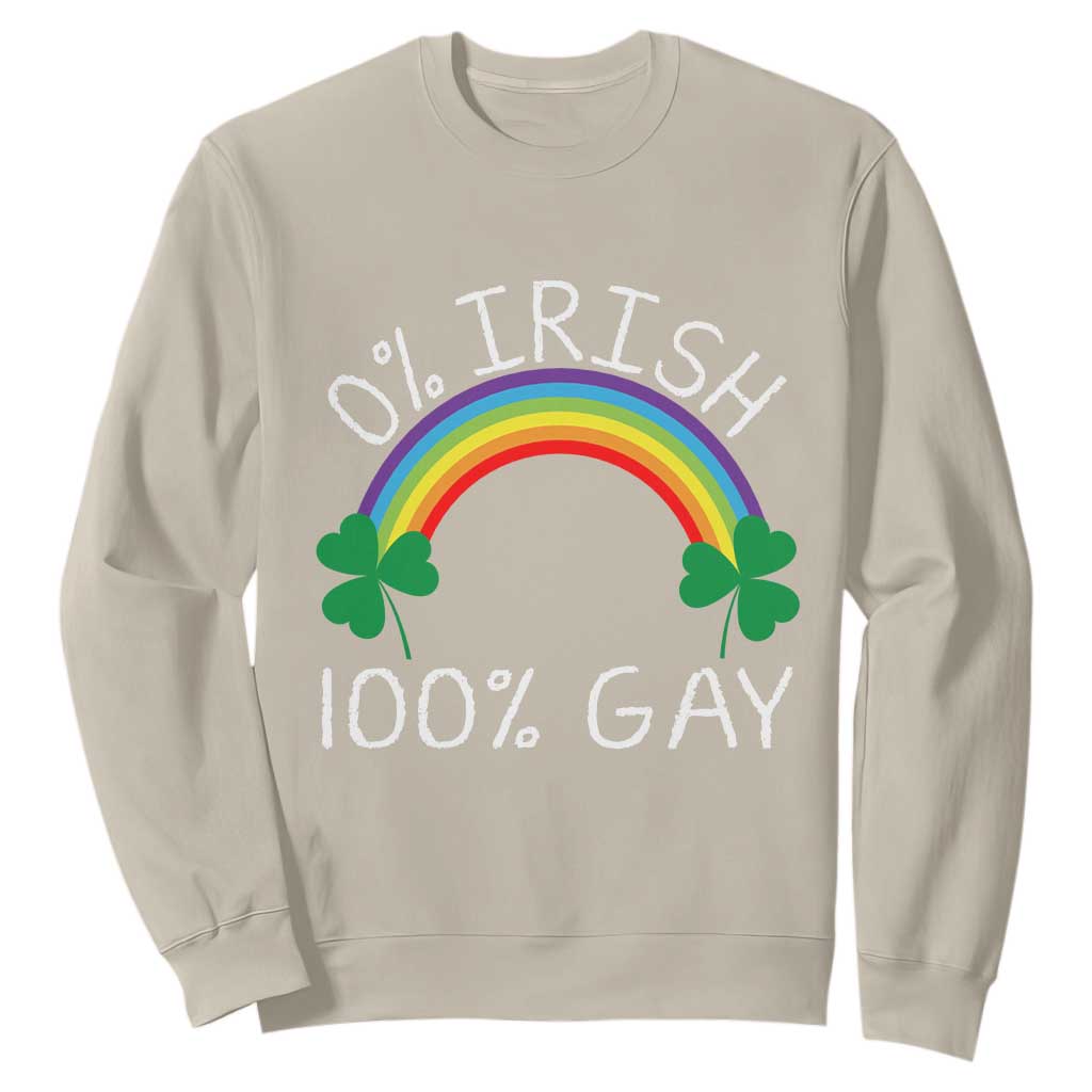 Funny St. Patrick's Day LGBT Sweatshirt 0 Irish 100 Gay Rainbow Shamrock TS09 Sand Print Your Wear