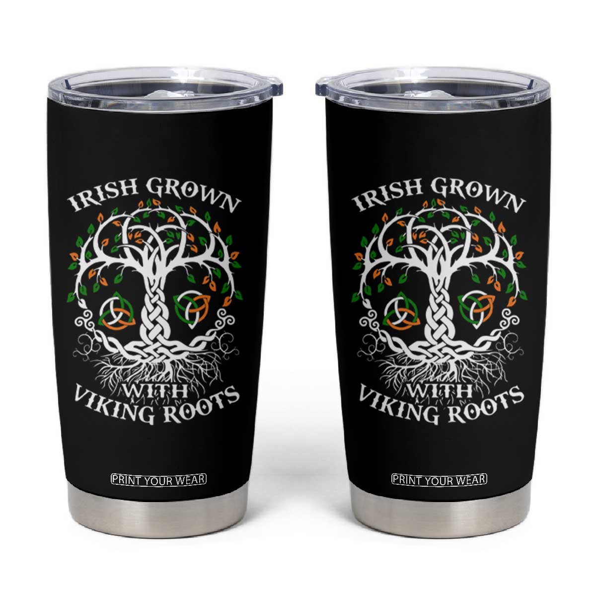 Irish Grown With Viking Roots Tumbler Cup TS09 Black Print Your Wear