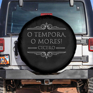 Cicero O Tempora O Mores Spare Tire Cover Latin Philosophy TS09 No hole Black Print Your Wear