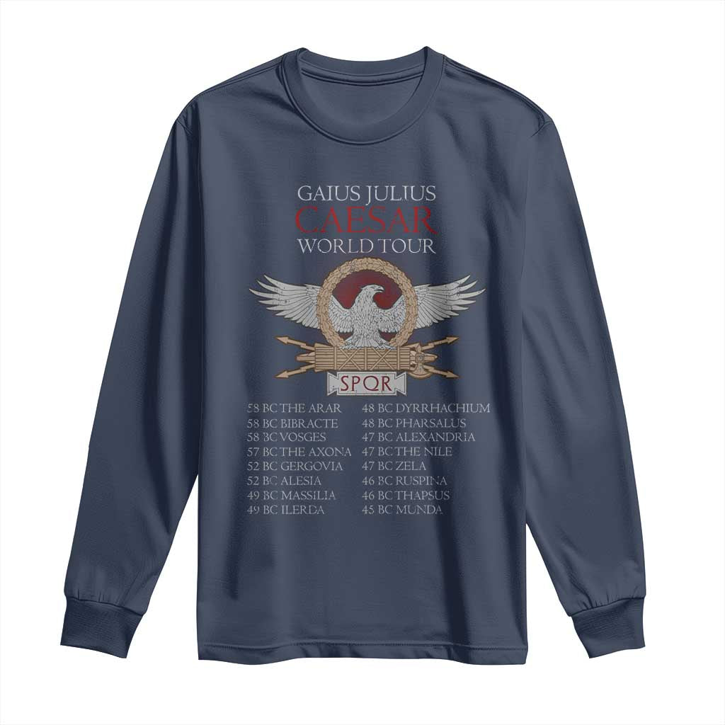Julius Caesar World Tour Long Sleeve Shirt SPQR Roman History TS09 Navy Print Your Wear