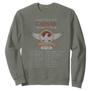 Julius Caesar World Tour Sweatshirt SPQR Roman History TS09 Military Green Print Your Wear