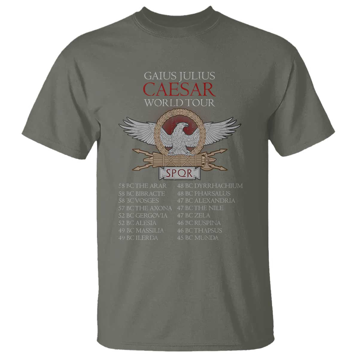 Julius Caesar World Tour T Shirt SPQR Roman History TS09 Military Green Print Your Wear