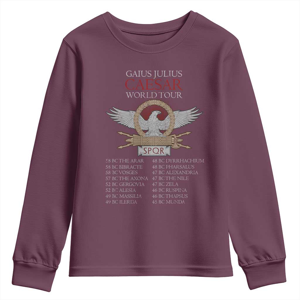 Julius Caesar World Tour Youth Sweatshirt SPQR Roman History TS09 Maroon Print Your Wear